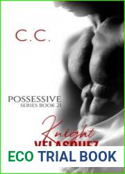 Possessive series 21: Knight Velasquez