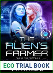 The Alien|s Farmer (Aliens and Animals #3)