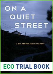 On a Quiet Street (Dr. Pepper Hunt #2)