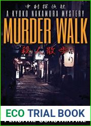 Murder Walk: A Kyoko Nakamura Mystery (Nakamura Detective Agency Book 2)