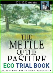The Mettle of the Pasture