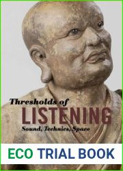 Thresholds of Listening: Sound, Technics, Space