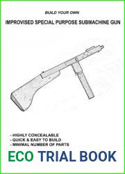 Improvised Special Purpose Submachine Gun - Practical Scrap Metal Small Arms Volume 22