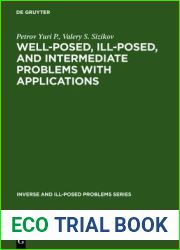 Well-Posed, Ill-Posed, and Intermediate Problems with Applications