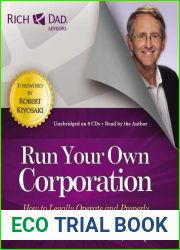 [Run Your Own Corporation: How to Legally Operate and Properly Maintain Your Company into the Future (Rich Dad Advisors)] [By: Sutton Esq., Garrett] [May, 2013]