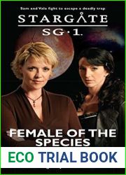 Female of the Species (Stargate SG-1, #31)