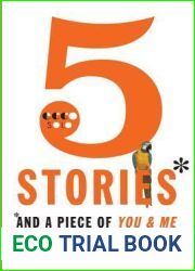 5 Stories and a Piece of You and Me