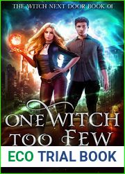 One Witch Too Few (The Witch Next Door, #1)