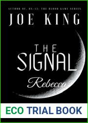 The Signal. Part 4, Rebecca.