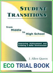 Student Transitions From Middle to High School by J. Allen Queen (2002-05-23)