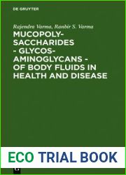 Mucopolysaccharides - Glycosaminoglycans - Of Body Fluids in Health and Disease (German Edition)