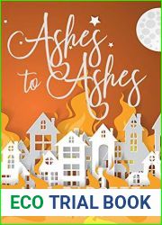 Ashes to Ashes (The Immortal Grimm Brothers| Guide to Sociopathic Princesses #2)