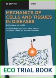 Mechanics of Cells and Tissues in Diseases : Volume 1