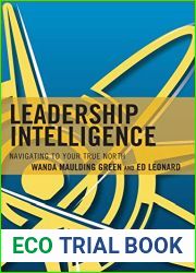 Leadership Intelligence: Navigating to Your True North