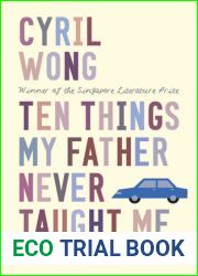 Ten Things My Father Never Taught Me and Other Stories