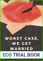 Worst Case, We Get Married (Literature in Translation Series)