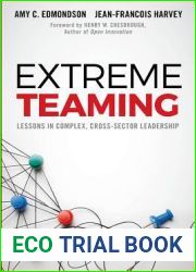 Extreme Teaming: Lessons in Complex, Cross-Sector Leadership