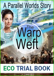 The Warp and the Weft (The Worlds of Ryn Wilkie #1)