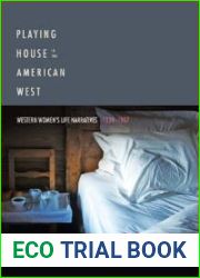 Playing House in the American West