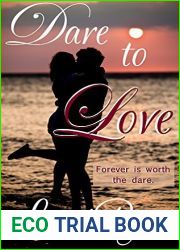 Dare To Love (Tropical Persuasions #3)