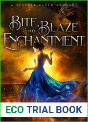 Bite, Blaze, and Enchantment (Vampire Dragon Shifter Reverse Harem, #3)