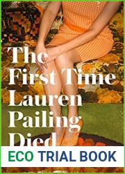 The First Time Lauren Pailing Died