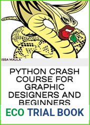 PYTHON CRASH COURSE FOR GRAPHIC DESIGNERS AND BEGINNERS