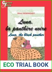 Luna, the black panther - Luna, la panthere noire: Une histoire en francais et en anglais pour enfants (Contes bilingues pour enfants Book 8)