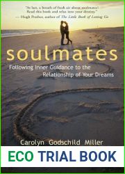 Soulmates: Following Inner Guidance to the Relationship of Your Dreams