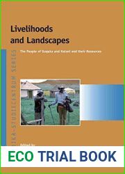 Livelihoods and Landscapes: The People of Guquka and Koloni and their Resources