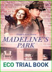 Madeline|s Park (Happily Ever Austen, #3)