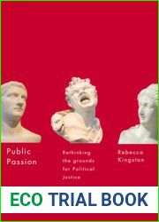 Public Passion: Rethinking the Grounds for Political Justice (McGill-Queen|s Studies in the Hist of Id) (Volume 54)