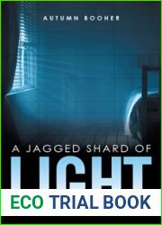 A Jagged Shard of Light