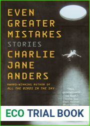 Even Greater Mistakes: Stories