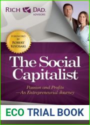 The Social Capitalist: Passion and Profits - An Entrepreneurial Journey