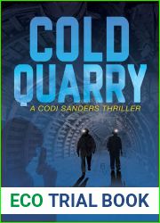 Cold Quarry (A Codi Sanders Thriller)