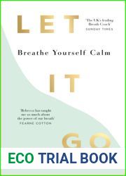 Let It Go: Breathe Yourself Calm