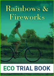 Rainbows and Fireworks