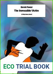 The Impossible Victim: A Filthy Henry Novel (Filthy Henry Series Book 2)