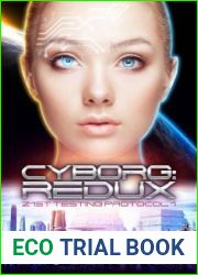Cyborg: Redux (21st Testing Protocol, Book 1)