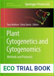 Plant Cytogenetics and Cytogenomics: Methods and Protocols (Methods in Molecular Biology, 2672)