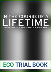 In the Course of a Lifetime: Tracing Religious Belief, Practice, and Change