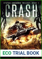 Crash (Status Unknown Trilogy Book 1)