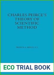 Charles Peirce|s Theory of Scientific Method