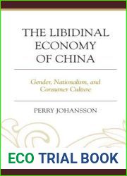 The Libidinal Economy of China: Gender, Nationalism, and Consumer Culture