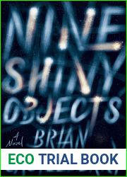 Nine Shiny Objects