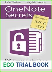 OneNote Secrets: 100 Tips for OneNote 2013 and 2016