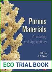 Porous Materials: Processing and Applications