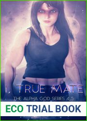 I, True Mate (The Alpha God #4.5)