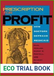 Prescription for Profit: How Doctors Defraud Medicaid